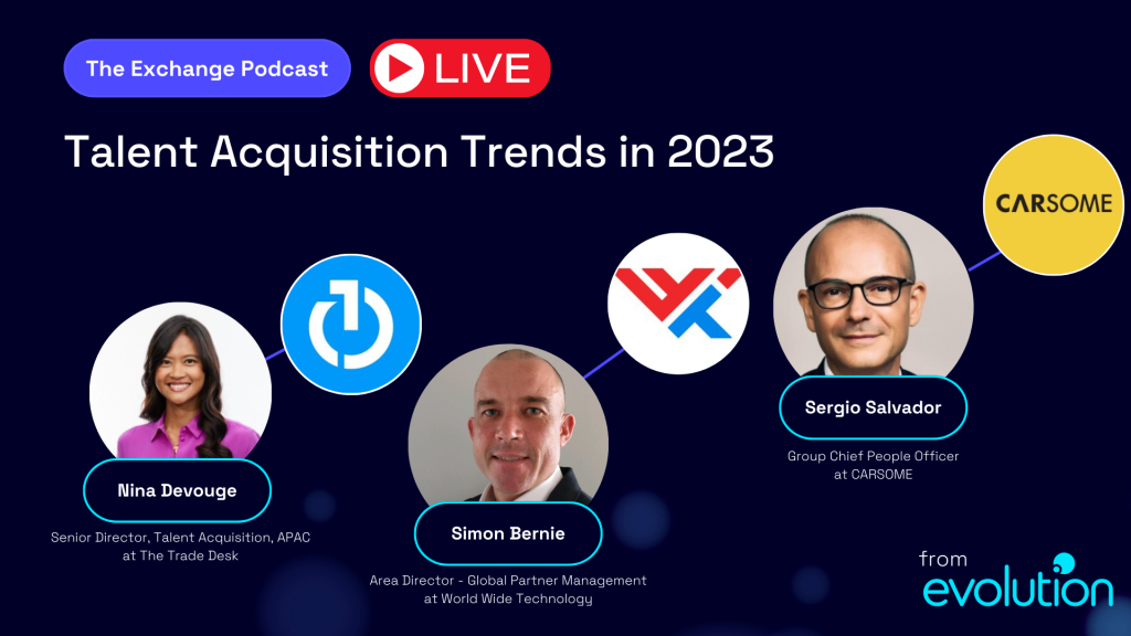 Evo SG #37 - Talent Acquisition Trends in 2023