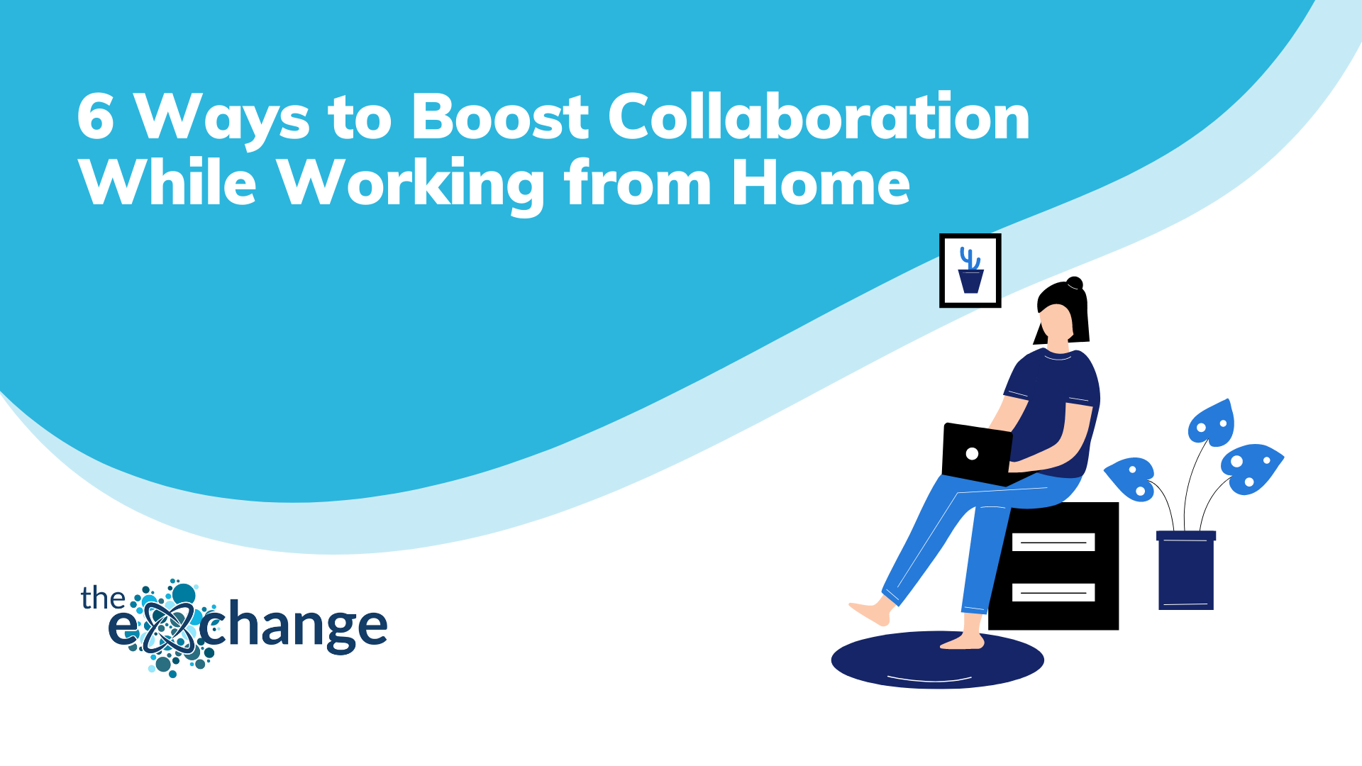ways to boost collaboration while working from home