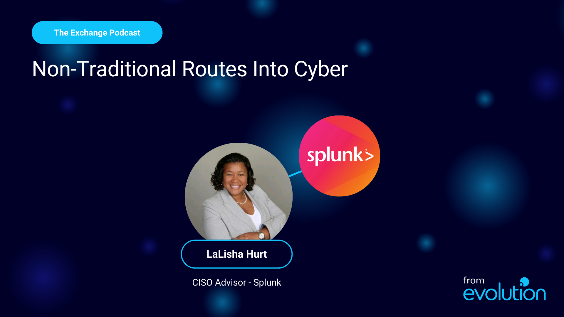 Evo Cyber Security #27 - Non-Traditional Routes Into Cyber - Evolution ...
