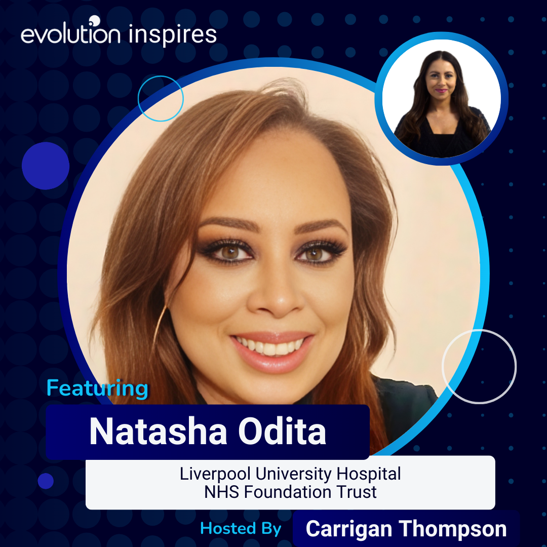Evo Inspires Natasha Odita Liverpool University Hospital NHS