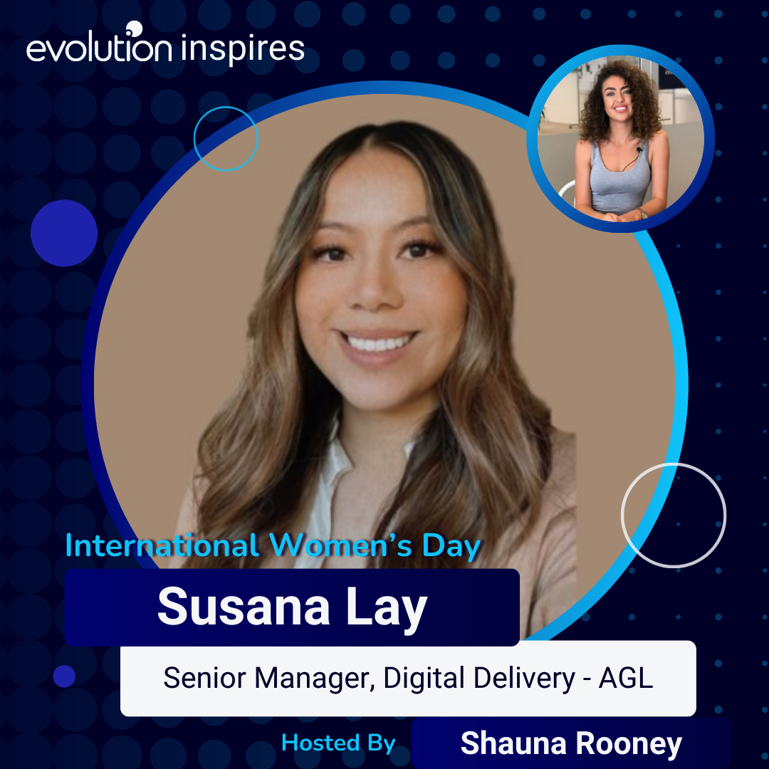 AU Evo Inspires 18 Susana Lay Senior Manager Digital Delivery