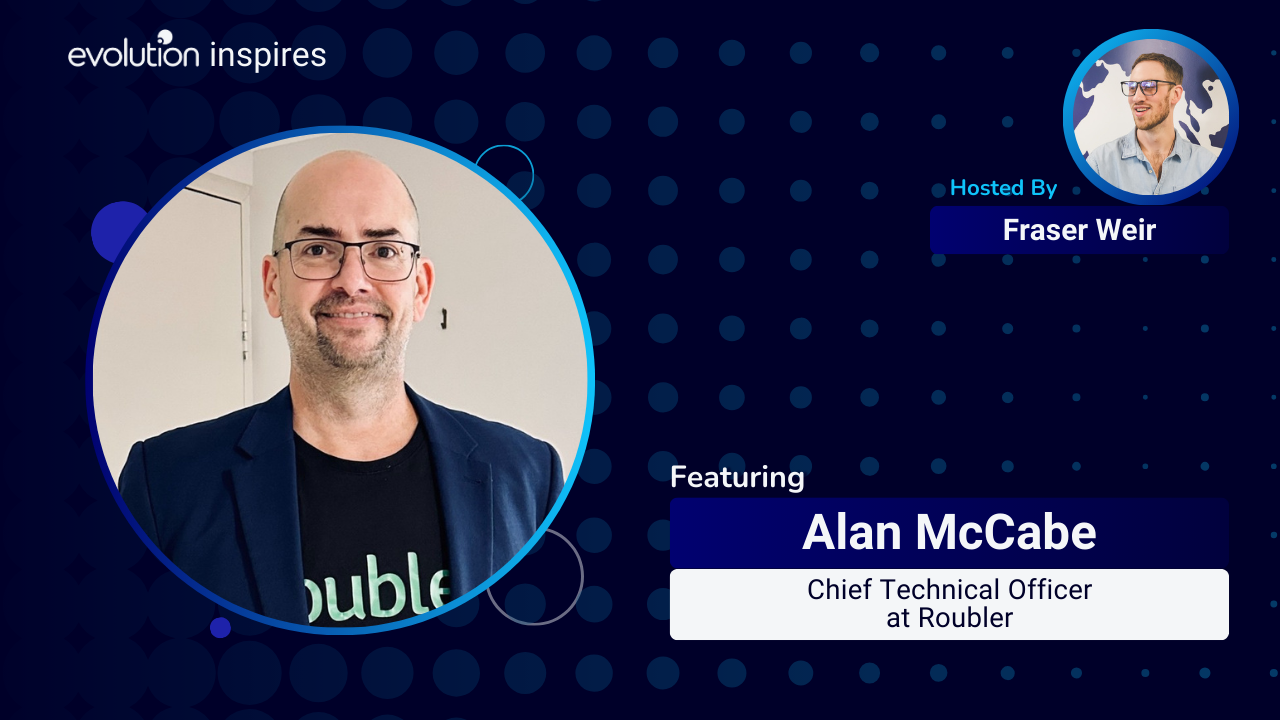 Alan Mccabe AU Evo Inspires #36 - Alan McCabe, Chief Technology Officer at Roubler ...