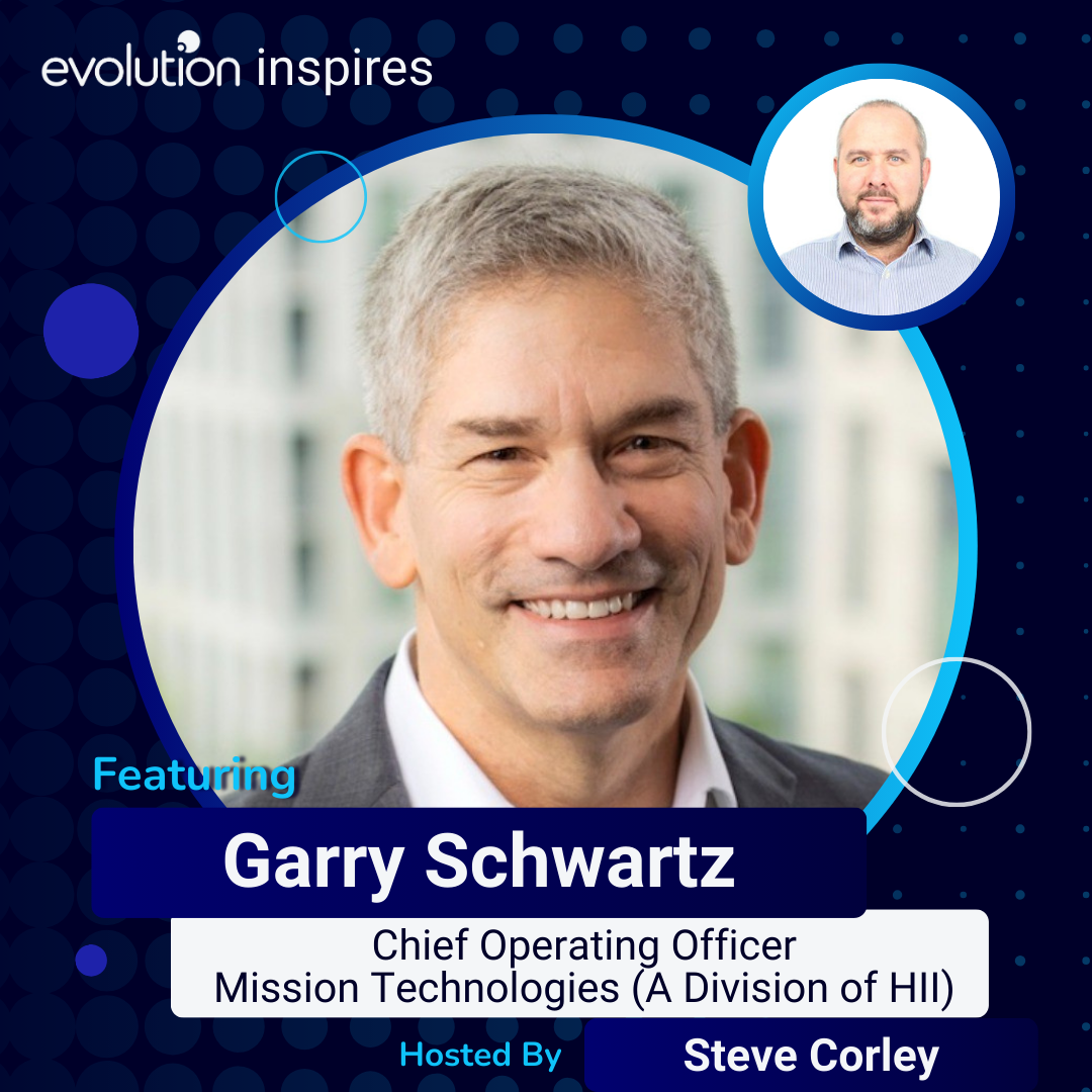 Evo Inspires - Garry Schwartz - Chief Operating Officer - Mission ...
