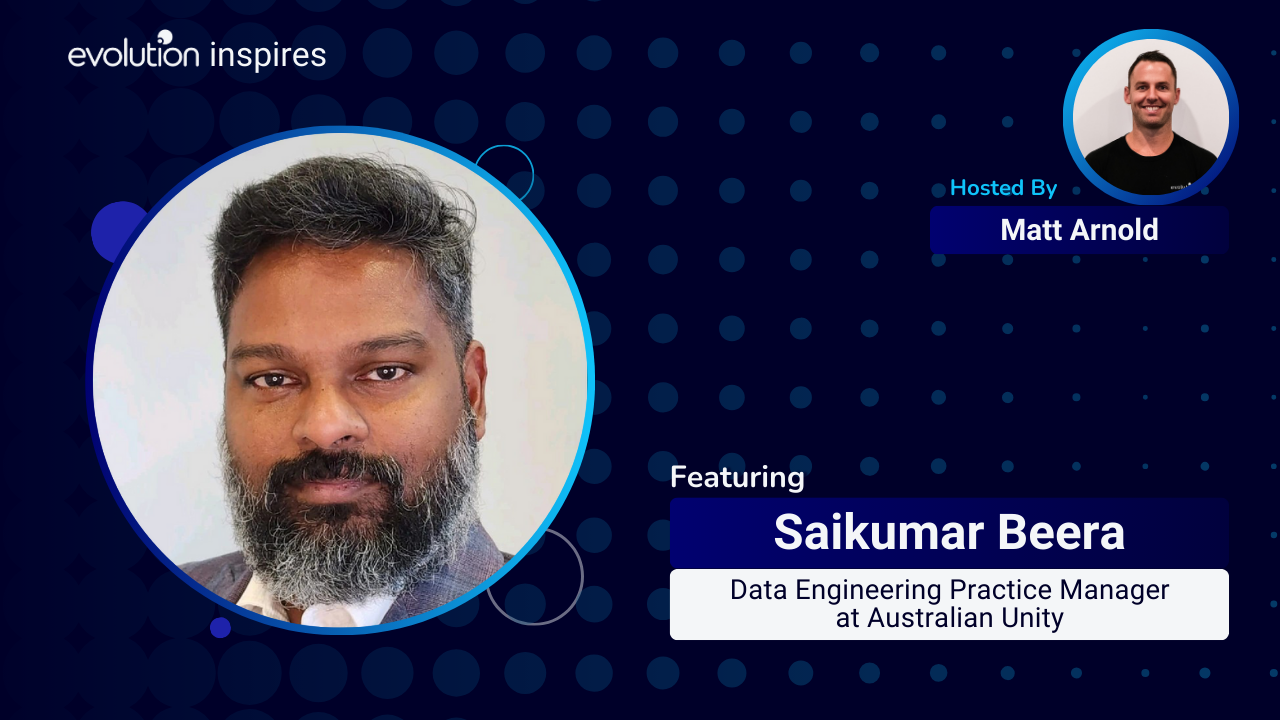 AU Evo Inspires #186 - Saikumar Beera, Data Engineering Practice ...